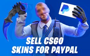 sell cs2 skins for PayPal